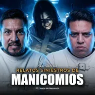 No estaba loco estaba POSEÍDO | Relatos siniestras de MANICOMIOS