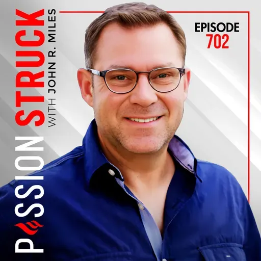 Why Courage Is a Daily Choice, Not a Personality Trait | EP 702 w/ John R. Miles