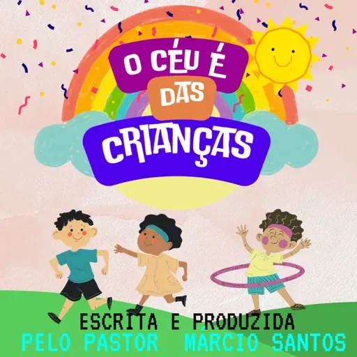 O CÉU É DAS CRIANÇAS