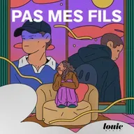 Faites des gosses  - [Hors-série] Pas mes fils – Comment parler à ses fils de consentement ? 5/6