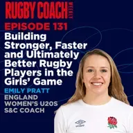 Building Stronger, Faster and Ultimately Better Rugby Players in the Girls’ Game
