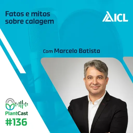 Plantcast #136 Fatos e mitos sobre calagem 