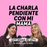 Amar también es dejar ser | Lety (Mamá de Lety) | Episodio 656
