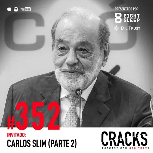 #352. Ing. Carlos Slim Pt. 2 - Carta a la Juventud, Principios de Vida, Matrimonio, Arte y Filantropía