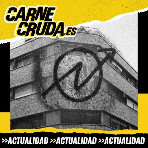 Okuparlo todo, recuperar lo nuestro (CARNE CRUDA #1588)