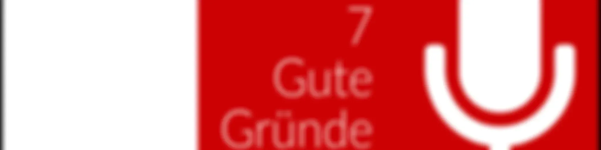 7 Gute Gründe