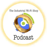The Industrial Wi-Fi Shop Podcast – Ep. 13 The One Ring!