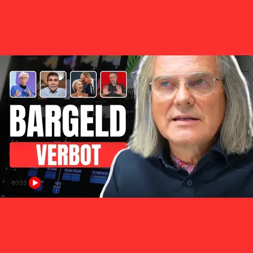 248. Bargeldverbot durch die Hintertür: letzte Chance, Bargeld zu retten! - Prof Rieck