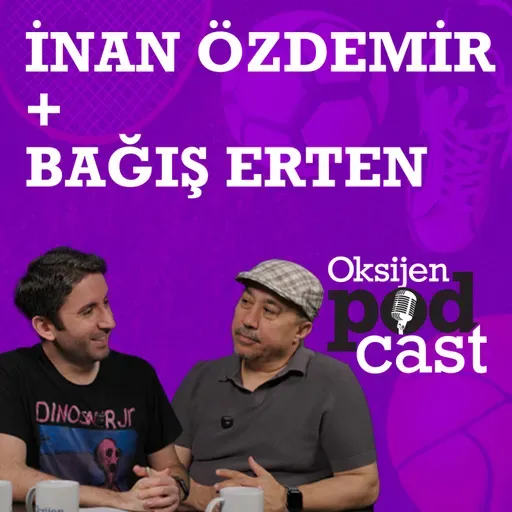 İnan Özdemir & Bağış Erten: EuroBasket'te Yarı Final | Filenin Sultanları | Tedesco Fenerbahçe'de