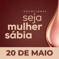 ⁠⁠⁠Seja Mulher Sábia - 20/Mai