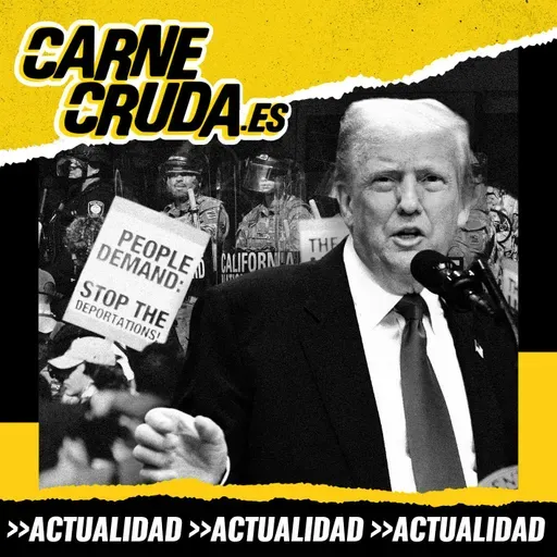 El mundo en llamas: Teherán, Tel Aviv, Gaza, L.A. (CARNE CRUDA #1532) 