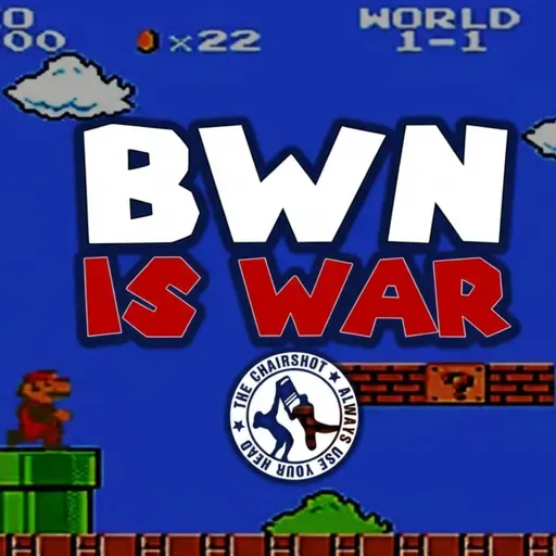 Bandwagon Nerds #329: BWN is WAR