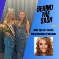 Behind The Sash: Miss Montana Volunteer 2025