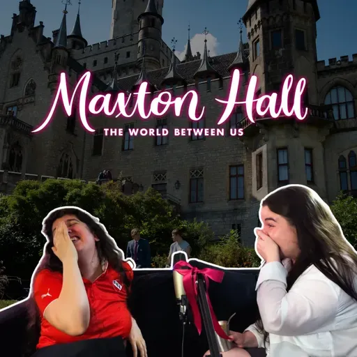 MIGAJERAS | MAXTON HALL temporada 2 ep 4