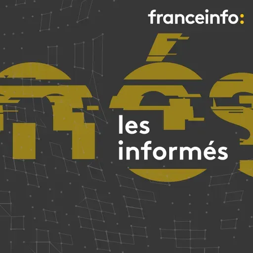 Les informés de franceinfo 27.05.2026