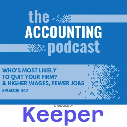 Who's Most Likely to Quit Your Firm? & Higher Wages, Fewer Jobs