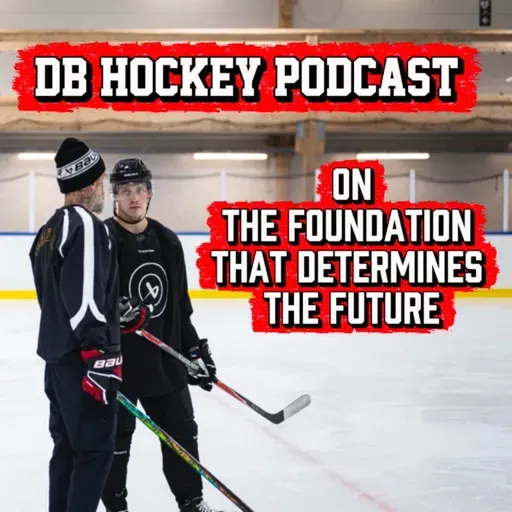 DB Hockey Podcast on The Foundation That Determines The Future (ENG)