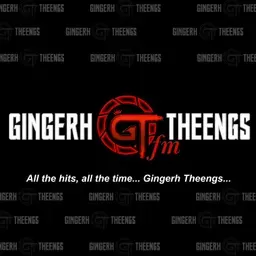 Gingerh Theengs FM