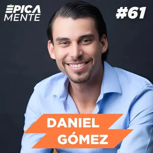 Cómo RODEARTE de Personas Exitosas: Claves para el Éxito Empresarial con Daniel Gómez Iñíguez