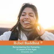 Remembering Our Humanity - A Lesson of the Ages