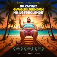Bu yayınız əvvəlkilərindən nə ilə fərqləndi? 01.09.2025