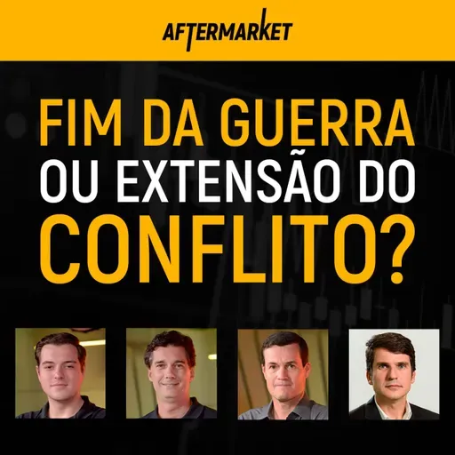 EUA VS IRÃ: MUDANÇA DE RUMO OU VOLTA AO "NORMAL"? | AFTERMARKET #2