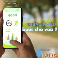 Đi bao nhiêu bước cho vừa?
