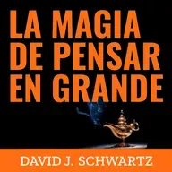 Eres un Peón en el Juego de Otro (La Magia de Pensar en Grande)