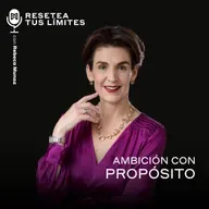 Ambición con propósito