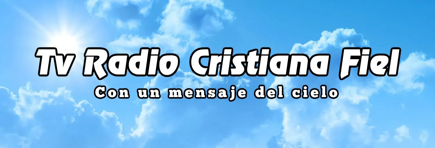 Tv Radio Cristiana Fiel