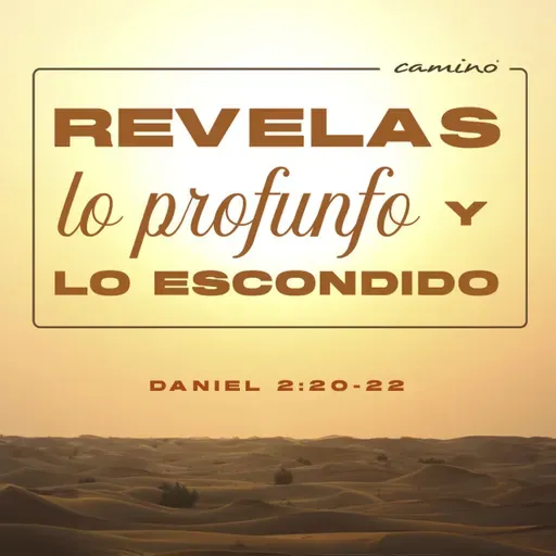 Oración 23 de julio (Revelas lo profunfo y lo escondido)