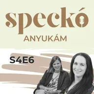 Hello Speckó Anyukám! A diagnózis gyásza - Vendégem: Óvári Anna