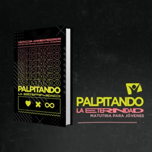 DEVOCIÓN MATUTINA PARA JÓVENES | 26 de diciembre - RIP | PALPITANDO LA ETERNIDAD