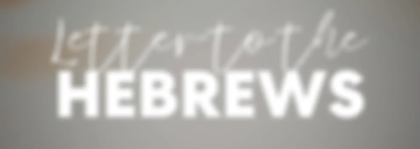 Letter to the Hebrews: Hold on to Your Profession