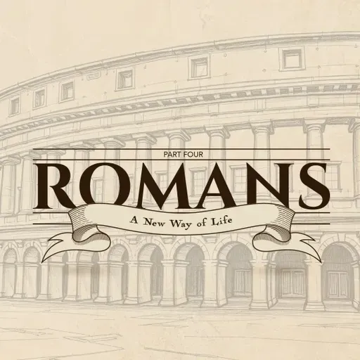 Romans | The Shape of a Life Formed by Mercy Pt.1 | Romans 12: 1-8  | Ep. 30