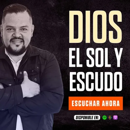 DIOS EL SOL Y ESCUDO / GANANDO LA BATALLA