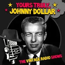 THE JONATHAN BELLOWS MATTER and THE JONES MATTER   YOURS TRULY, JOHNNY DOLLAR