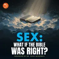 Sex: What If the Bible is Right?
