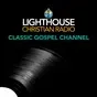Lighthouse Classic Gospel Channel