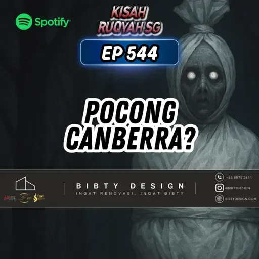 Ep 544: Pocong Canberra?