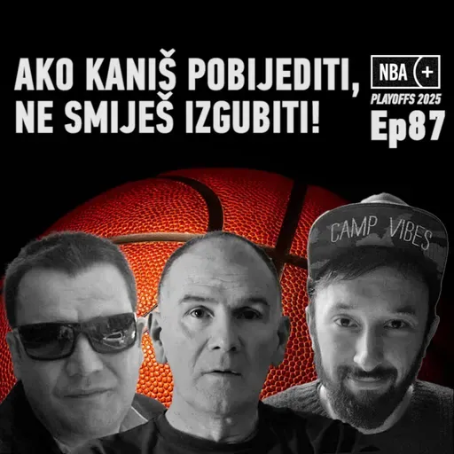 NBA+ play off edition No 87 Treca sezona epizoda broj 26