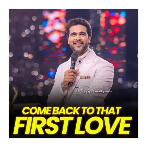 Come back to that First love