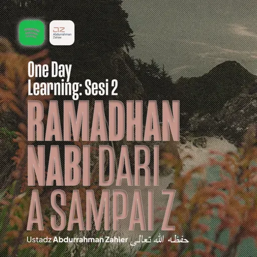 [SESI 2] Ramadhan Nabi dari A sampai Z