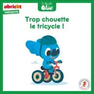 Trop chouette le tricycle !