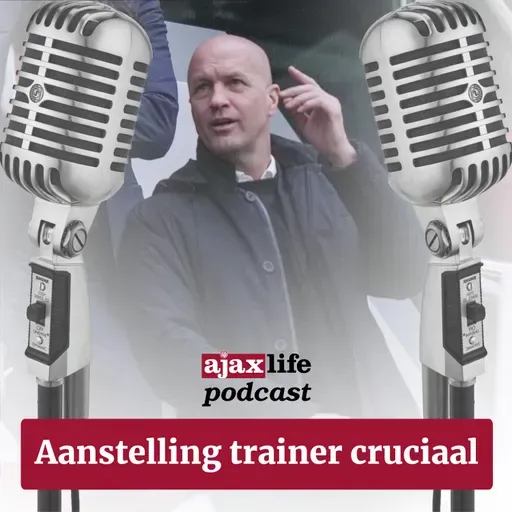 #230 - ‘Aanstelling trainer wordt cruciaal’