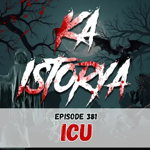 Episode 381 : ICU