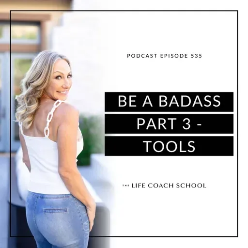 #535: Be a Badass - Tools
