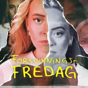ForsvinningsFredag Podkast