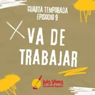 4x09 ¡VA DE TRABAJAR!