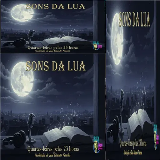 Sons da Lua - Programa 3 - José Eduardo Ferreira